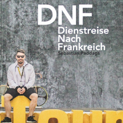 #DNF – Dienstreise Nach Frankreich - Buch