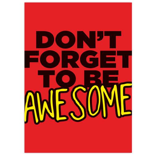 #beawesome